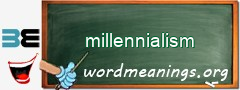 WordMeaning blackboard for millennialism
